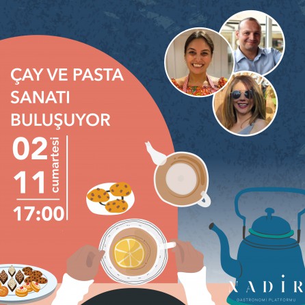 ÇAY VE PASTA SANATI BULUŞUYOR