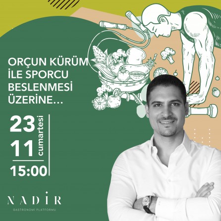 ORÇUN KÜRÜM İLE SPORCU BESLENMESİ ÜZERİNE…